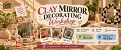 Poster for Clay Mirror Decorating Workshop