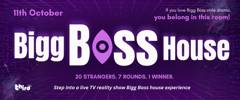 Poster for Bigg boss house (Inspired by Bigg Boss TV-reality show)