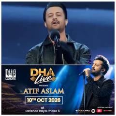 Poster for Atif Aslam Live at DHA Raya