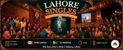 Poster for LAHORE SINGLES STAND UP COMEDY AND MATCHMAKING